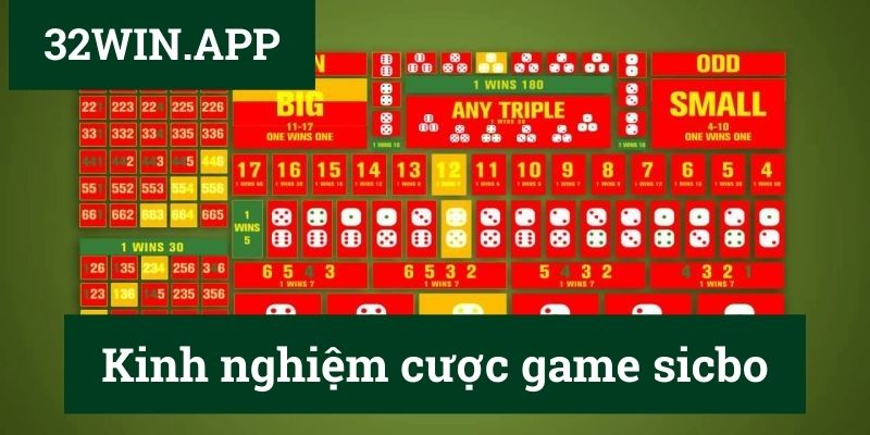 Kinh nghiệm cược game sicbo
